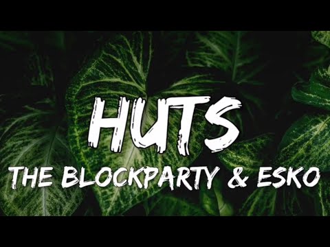 HUTS - The Blockparty & Esko | Mouad Locos | Young Ellens | JoeyAK, Chivv (Songtekst/Lyrics) 🎵