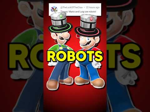 Mario and Luigi are ROBOTS?