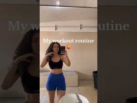 WORKOUT ROUTINE 🍑