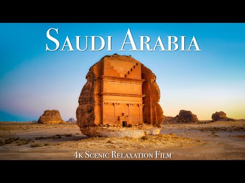 Saudi Arabia 4K - Scenic Relaxation Film With Calming Music