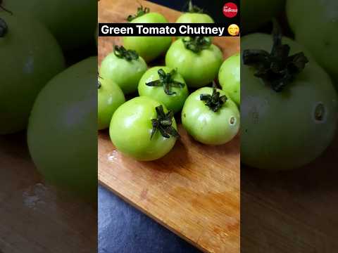 Green Tomato Chutney / কাঁচা টমেটোর টক ঝাল মিষ্টি চাটনি 😋👌🔥 #vegrecipe #viral #food