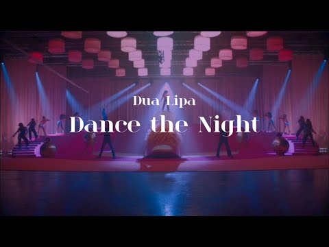 Dance the Night lyrics (Dua Lipa)