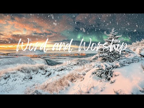 Peaceful Scriptures Winter Ambiance with Scenic Mountain Views | Relaxing Prayer Instrumental 3 hrs