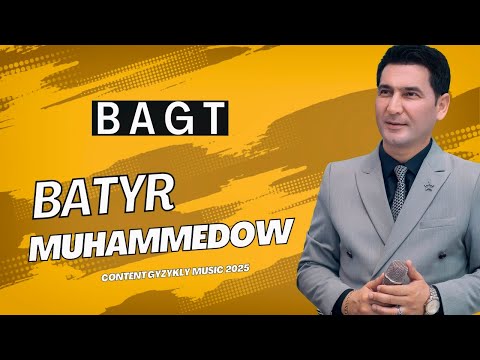 Batyr Muhammedow - Bagt