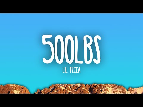 Lil Tecca - 500lbs