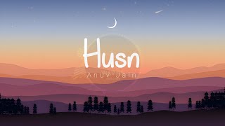 Anuv Jain - HUSN - [ 1 HOUR ] Lyrics