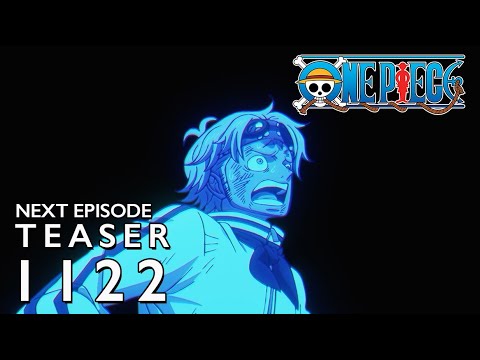 One Piece Ep 1122 Preview: The Last Lesson! Impact Inherited!