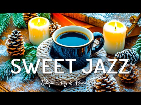 Sweet Jazz: December Jazz & Elegant Winter Bossa Nova for Relaxation, Study and Work