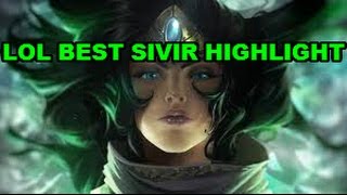 sivir highlight | play by challenger | league of legends | sivir montage gameplay | best sivir