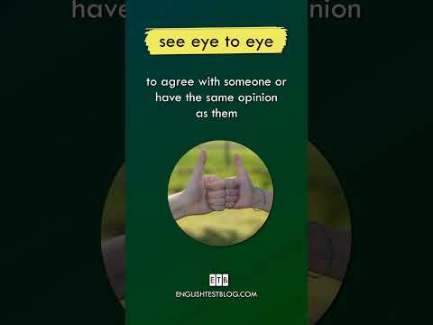 👥🤝 See eye to eye: Meaning of the idiom #english #idioms