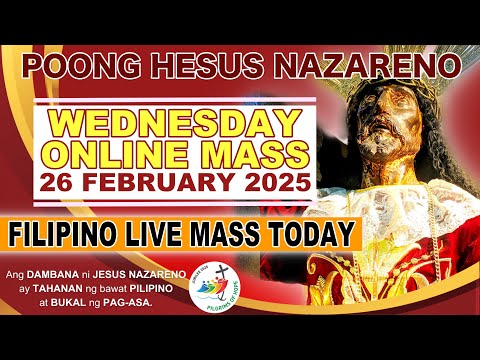 LIVE: Quiapo Church Filipino Online Mass Today • 26 February 2025 (Wednesday) • Fr. Jowel Gatus