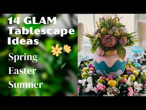 NEW* TOP 14 GLAM TABLESCAPE IDEAS COMPILATION | SPRING | EASTER | SUMMER #decoratewithme