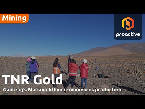 TNR Gold eyes cash flow as Ganfeng's Mariana Lithium commences production