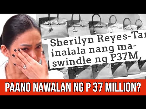 EXCLUSIVE! ACTRESS TIKTOKER SHERILYN REYES-TAN PAANO NAWALAN NG P 37 MILLION?