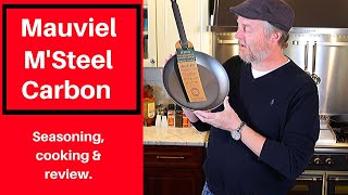 Mauviel M'Steel 11" Carbon Steel Seasoning & Cooking