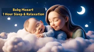 Baby Mozart 1 Hour | Calming Classical Music for Babies’ Sleep & Focus