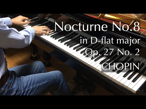 Chopin - Nocturne No.8 in D-flat major, Op. 27 No. 2 - pianomaedaful