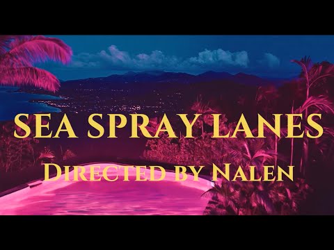 Sea Spray Lanes | Part 1 | Directed by Nalen