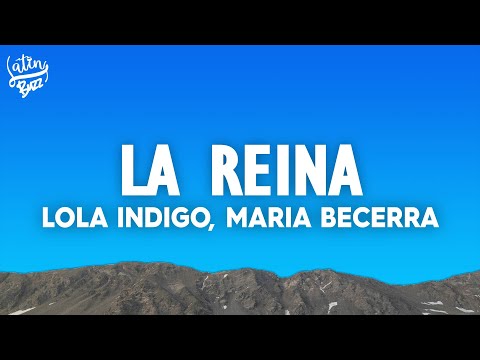 Lola Indigo, Maria Becerra, Villano Antillano - LA REINA (REMIX)