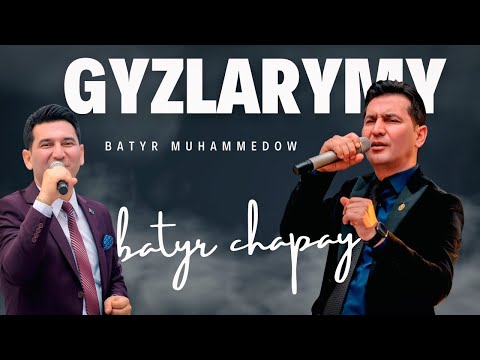 Batyr Muhammedow - Gyzlarymy