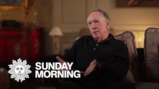 Ian McEwan: A writer's life