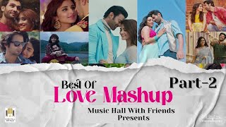 New Year Love Mashup 2024 (Part-2) | Love Mashup 2024 | Non-stop Jukebox | Best of Travelling Songs