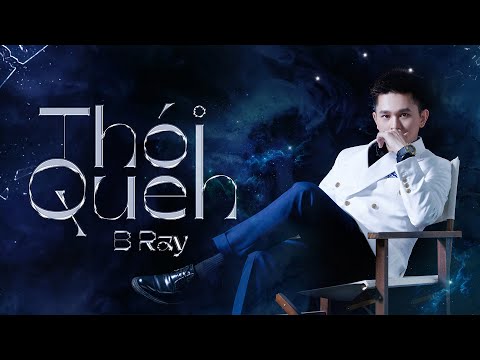 Thói Quen - B Ray (Official Music)