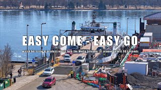 Easy Come - Easy Go   watch a professional crew turn a ferry around in thirty seconds 4K