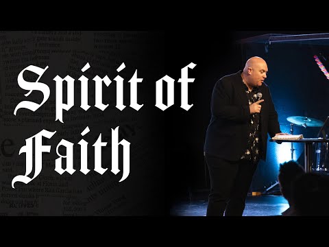 Spirit of Faith  |  Crazy Faith Part 2