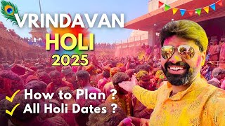 Vrindavan Holi 2025 Schedule | Holi Celebration In Vrindavan | Vrindavan Holi Trip Plan #vrindavan