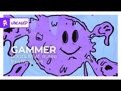 Gammer - Roots (feat. RUNN) (Festival VIP) [Monstercat Lyric Video]