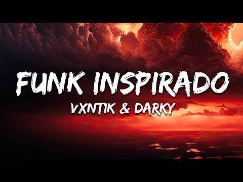 VXNT1K & Darky - FUNK INSPIRADO (Sped Up)