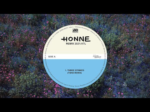 HONNE - THREE STRIKES (Feat. Khalid) [TSHA REMIX]