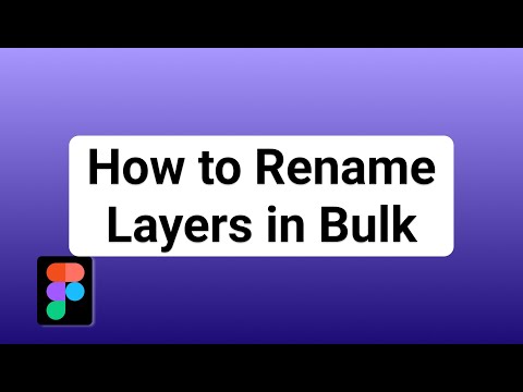 Renaming of Layers in Bulk | Figma Tutorial