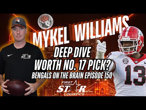 Bengals Draft Prospect Deep Dive: Mykel Williams - Is He Worth Pick 17 Bengals On The Brain Episode