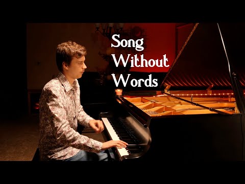 Piano: "Songs Without Words" by Mendelssohn