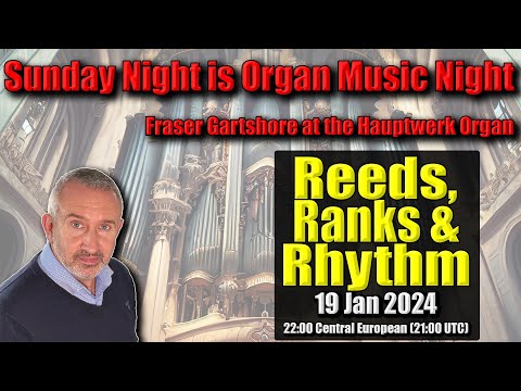 🔴 Reeds, Ranks & Rhythm! | Sunday Night Is Organ Music Night | 19 Jan 2025