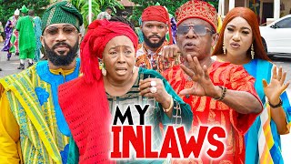 MY INLAWS Full Movie Frederick Leonard Patience Ozokwo Nkem Owo 2023 Latest Nigerian Nollywood Movie