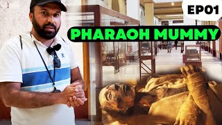 Firaun فرعون Ki Body In Egypt Museum | Firon Pharaoh Mummy | P1 4K #ZubairInEgypt