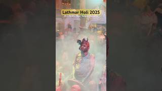 Lathmar Holi 2025 | Barsana Holi 2025 | Lathmar Holi Barsana