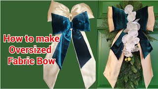 BOW-TIFUL!!! | How to make Oversized Fabric Bow  | DIY | #juvilee2575 #christmas