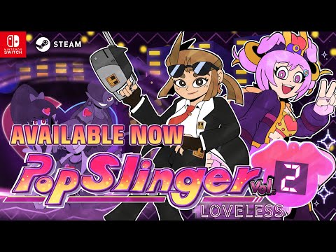 POPSLINGER VOL. 2 - LOVELESS 💗 Available NOW on Nintendo Switch and Steam