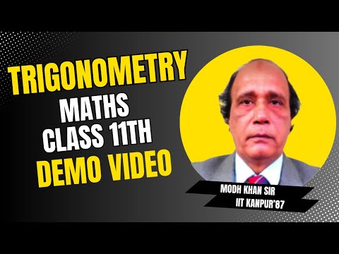 Trigonometry - Demo Video | Mohd Khan Sir, IIT Kanpur, 21 Years of Teaching Experience #jee