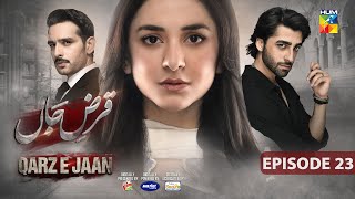 Qarz e Jaan - Episode 23 [CC] - 22nd Mar 25 - Sponsored By Vim, Master Paints, Nisa Secure - HUM TV