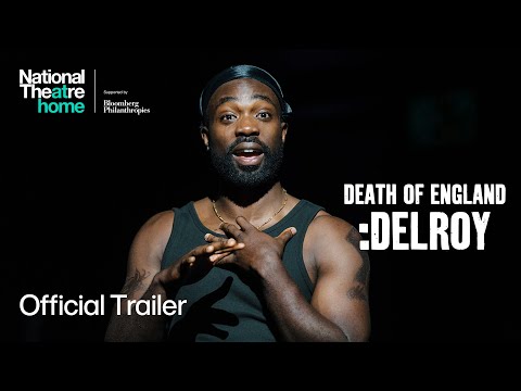 Death of England :Delroy | Official Trailer | National Theatre at Home