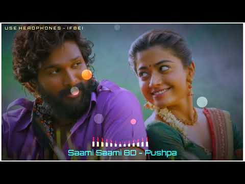 Saami Saami 8D Song - Pushpa | (USE🎧HEADPHONE - FBE) | Allu Arjun, Rashmika |Like|Share|Subscribe|