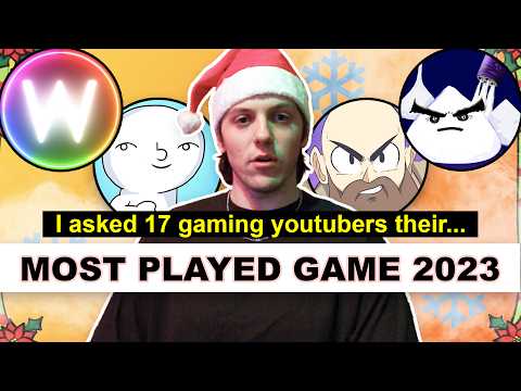 I Asked 17 Gaming Youtubers About Their MOST PLAYED Game Of 2023