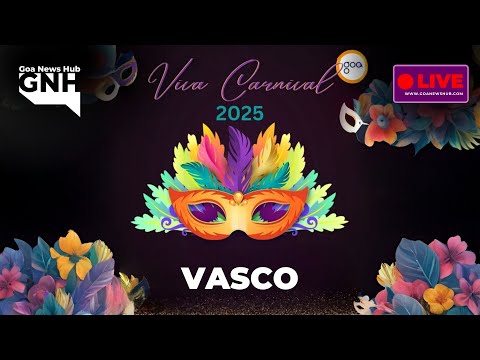 CARNIVAL 2025 | VASCO | VIVA CARNIVAL | 03/03/2025 |🔴GNH_ LIVE