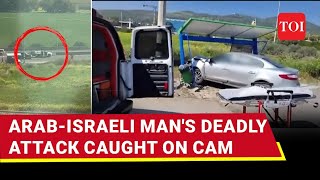 Dramatic Attack In Israel: Arab Man Crashes Car, Stabs Soldier, Steals His Gun & Opens Fire | Watch