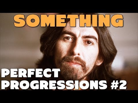 Analyzing the Chords from George Harrison's "Something" - Perfect Progressions #2